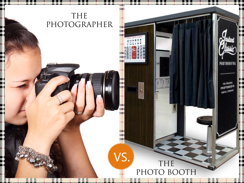 Hire a Photo Booth or a Photographer? Why Not Both!